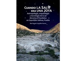 Cuando la sal era una joya