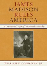 James Madison Rules America