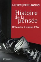Histoire de la pensée d'Homère à Jeanne d'Arc