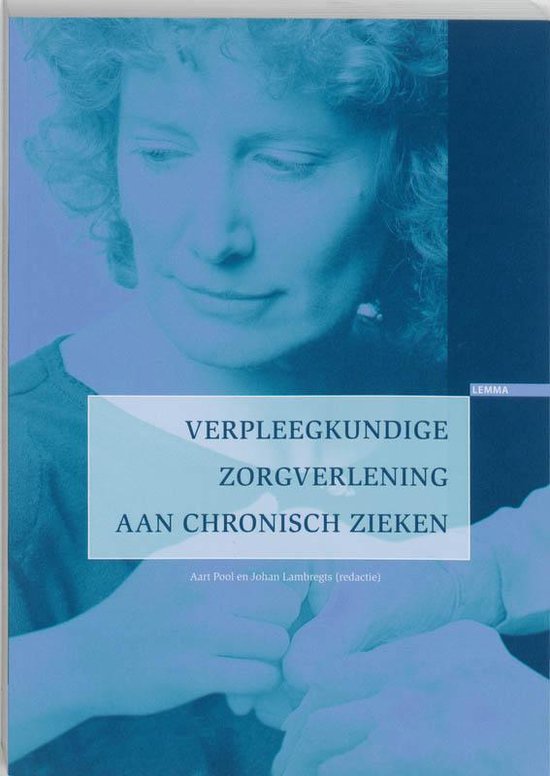 Cover van het boek 'Verpleegkundige zorgverlening aan chronische zieken / druk 1'
