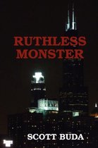 Ruthless Monster