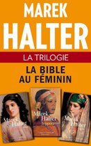 Roman - La Trilogie La Bible au féminin