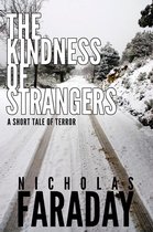 Omslag The Kindness of Strangers: A Short Tale of Terror