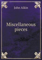 Miscellaneous pieces