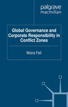 Global Issues - Global Governance and Corporate Responsibility in Conflict Zones