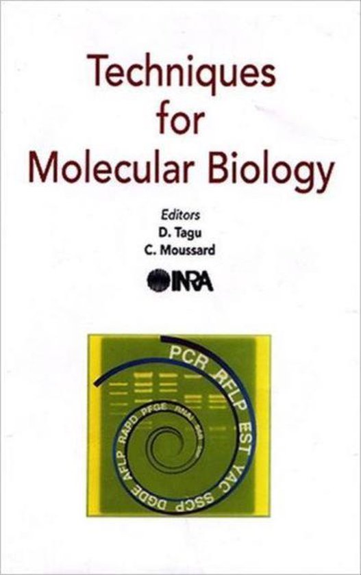 Techniques Of Molecular Biology 9781578083619 D Tagu Boeken