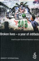 Broken Lives - One Year of Intifada