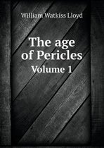 The age of Pericles Volume 1