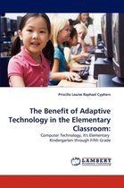 The Benefit of Adaptive Technology in the Elementary Classroom