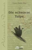 Alexandre-Dumas-Reihe - Die schwarze Tulpe