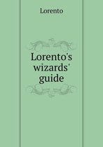 Lorento's wizards' guide