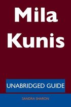 Mila Kunis - Unabridged Guide