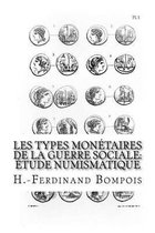 Les Types Monetaires de La Guerre Sociale