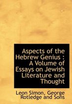 Aspects of the Hebrew Genius