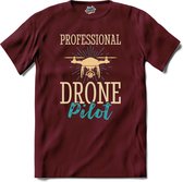 Professional drone pilot | Drone met camera | Mini drones - T-Shirt - Unisex - Burgundy - Maat M