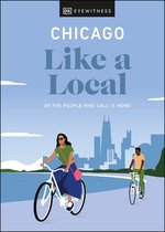 Local Travel Guide - Chicago Like a Local