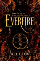 The Lightless Prophecy 2 - Everfire