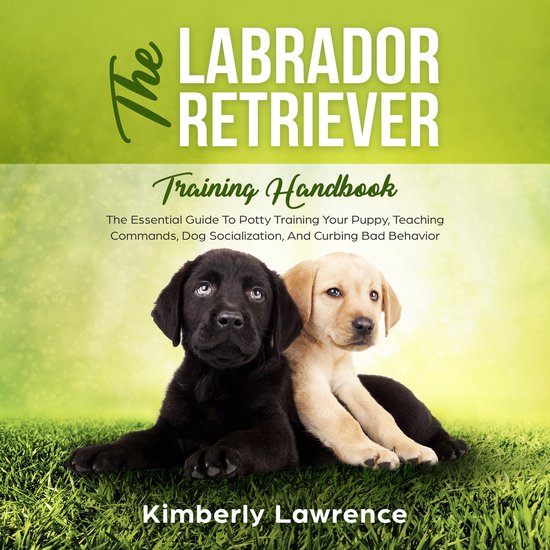 The Labrador Retriever Training Handbook - cover