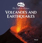 Wow! - Volcanoes and Earthquakes