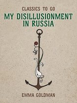 Classics To Go -  My Disillusionment in Russia