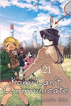 Komi Can't Communicate- Komi Can't Communicate, Vol. 21