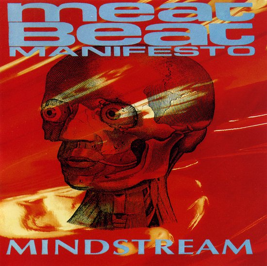 Meat Beat Manifesto Mindstream E.P., Meat Beat Manifesto CD (album