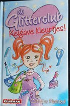 De Glitterclub. Keigave Kleurtjes