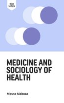 Medicine and Sociology of Health