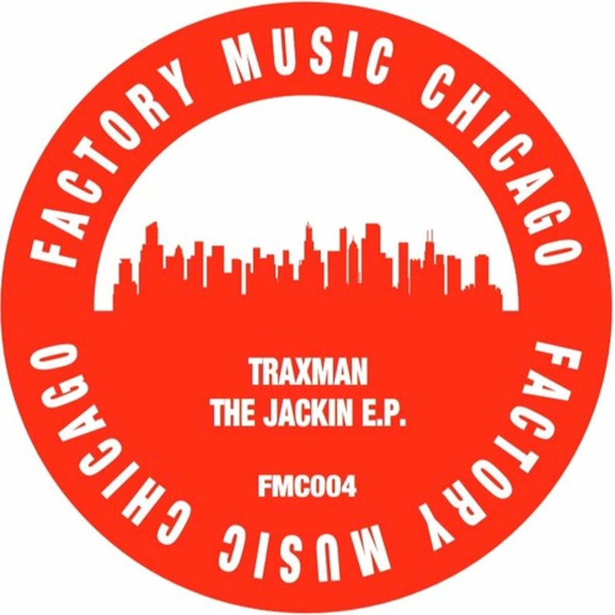 Traxman - The Jackin Ep