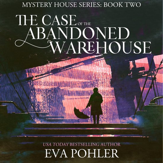 The Case of the Abandoned Warehouse - cover