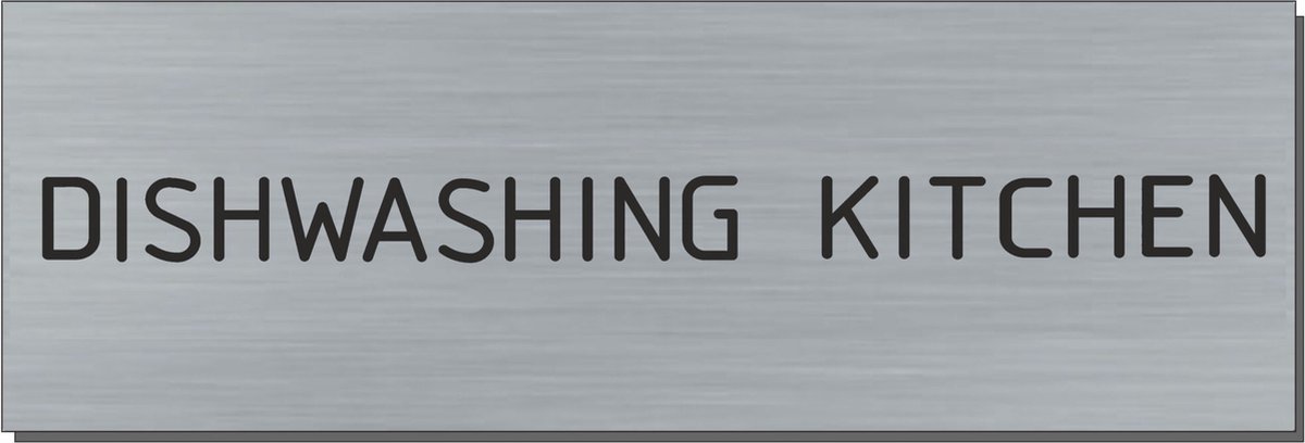 Doorsign - doorplate - deurbord - Dishwashing kitchen - rectangle - stainless steel look - 5 x 15 cm