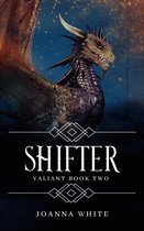 The Valiant Series 2 - Shifter