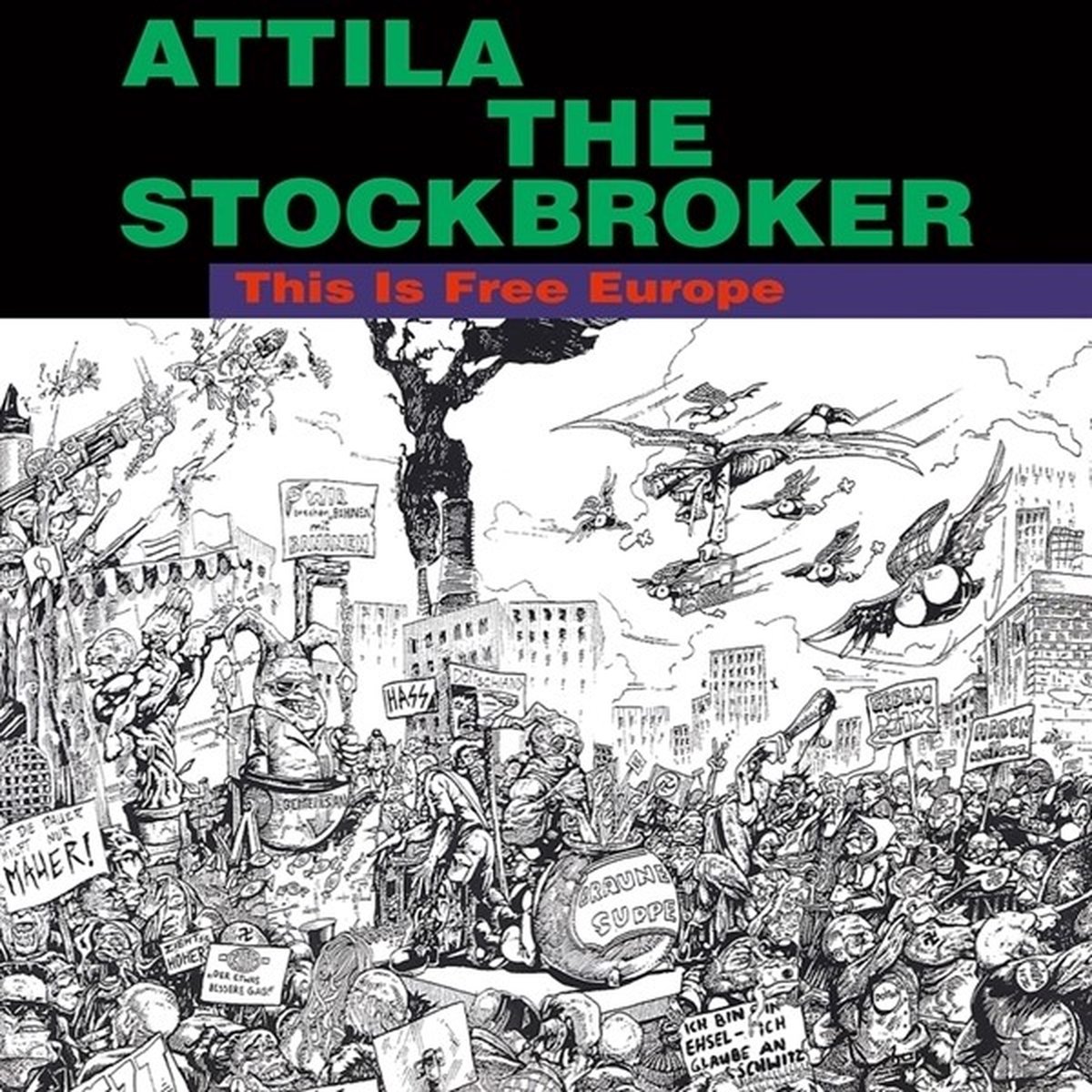 Attila The Stockbroker - This Is Free Europe (LP)