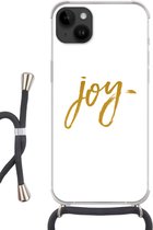 Geschikt voorApple Iphone 14 Plus - Crossbody Case - Kerst - Joy - Goud - Spreuken - Quotes - Siliconen - Crossbody - Backcover met Koord - Telefoonhoesje met koord - Hoesje met touw