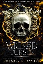 The Shadow Realms 7 - Wicked Curses (The Shadow Realms, Book 7)