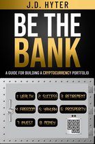 Be The Bank: A Guide for Building a Cryptocurrency Portfolio