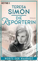 Die Reporterin-Reihe 2 - Die Reporterin - Worte der Wahrheit