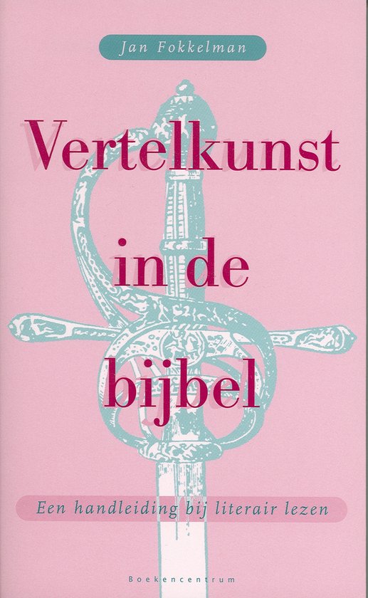 Cover van het boek 'Vertelkunst in de bijbel' van J.P. Fokkelman