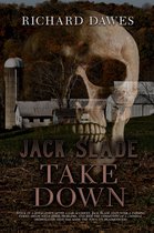 Jack Slade 11 - Take Down