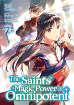 The Saint's Magic Power is Omnipotent (Manga)-The Saint's Magic Power is Omnipotent (Manga) Vol. 7
