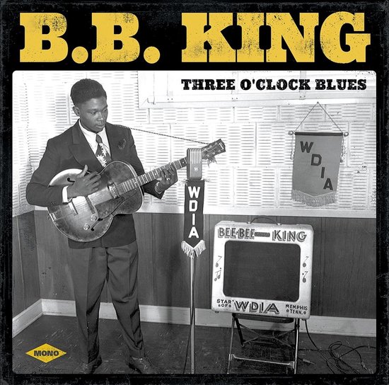 B.B. King - Three O'Clock Blues (LP) (Remastered)