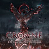 Crowne - Operation Phoenix (CD)