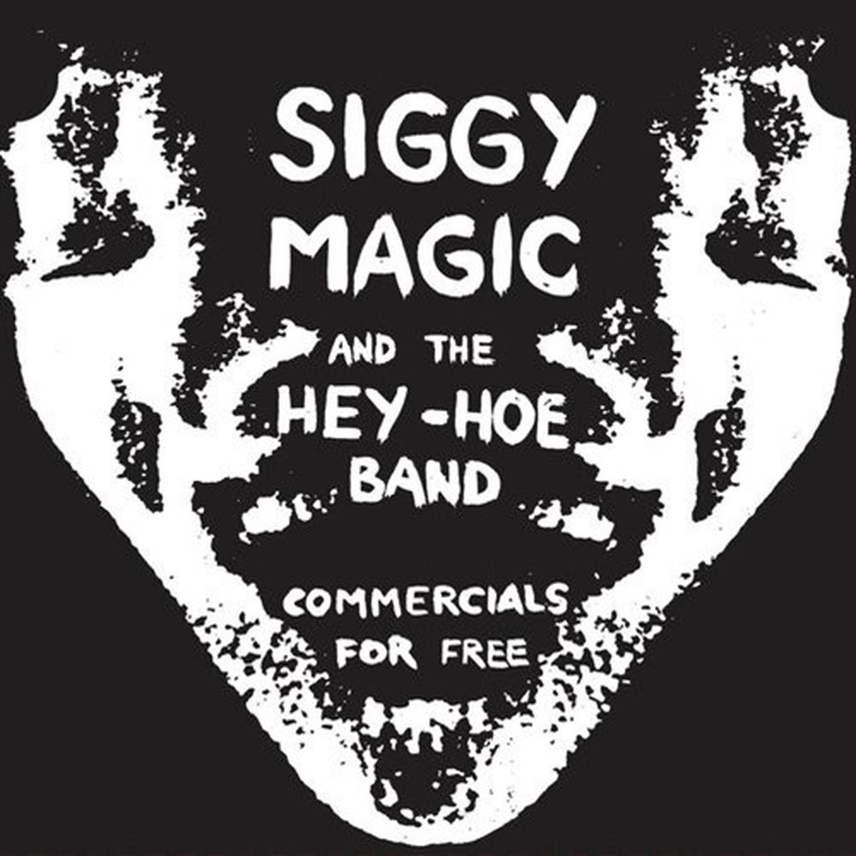 Siggy Magic And The Hey-Hoe Band - Commercials For Free (7" Single)