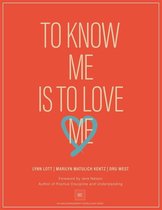 Encouragement Consulting series 2 - To Know Me Is To Love Me