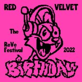 The ReVe Festival 2022 Birthday
