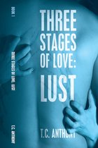 Three Stages of Love: Lust
