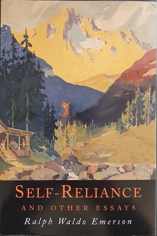 Self-Reliance and Other Essays