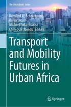 The Urban Book Series - Transport and Mobility Futures in Urban Africa