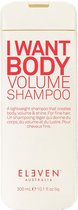 Eleven Australia I Want Body Volume gevende Shampoo (300 ml)