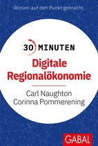 30 Minuten - 30 Minuten Digitale Regionalökonomie